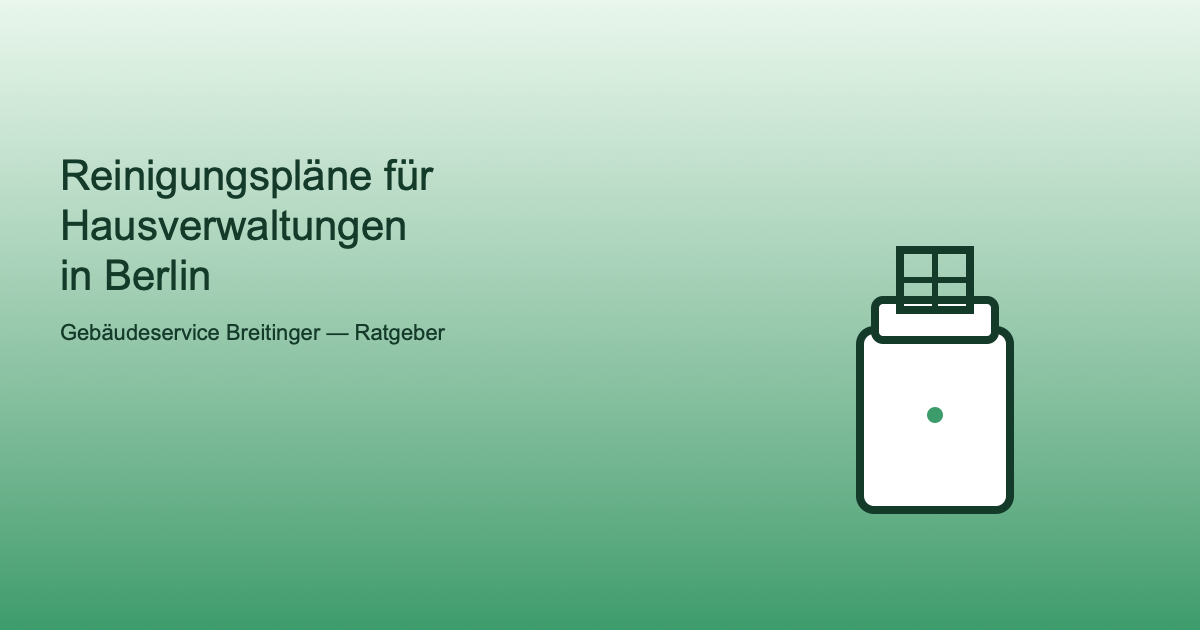 Illustration zu Reinigungsplänen für Hausverwaltungen und Gemeinschaftsflächen in Berlin